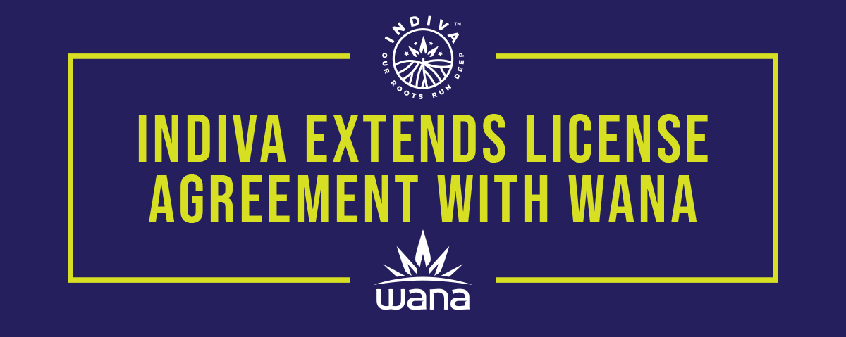 Press Release – Indiva Announces Extension to License Agreement with Award-Winning Wana Brands Inc.