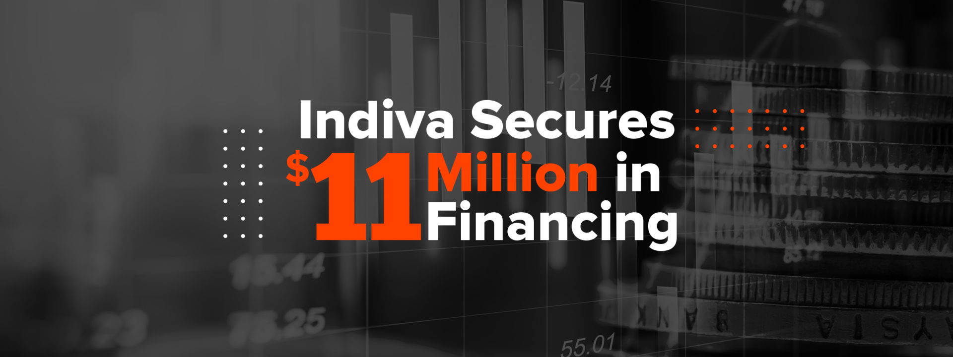 Press Release – Indiva Secures $11 Million in Financing